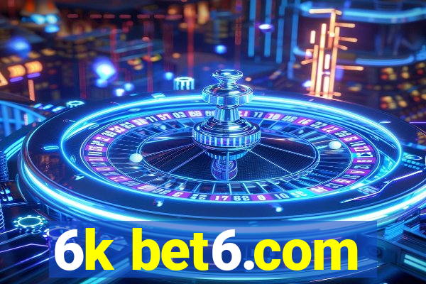 6k bet6.com